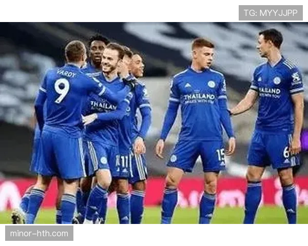 莱斯特城定位球优势凸显，新赛季战术调整引发高度关注